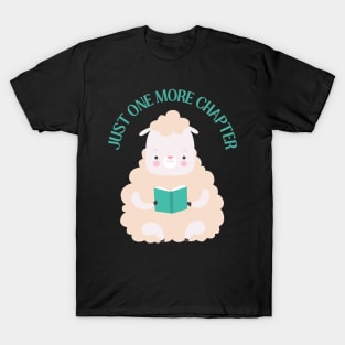 Little sheep reading book Just one more chapter I Love Books Bookoholic T-Shirt